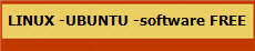 LINUX -UBUNTU -software FREE